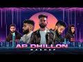 Ap Dhillon Mashup NEELESH Ap Dhillon Gurinder Gill 2022