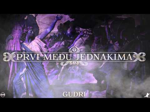 Gudri - Prvi Među Jednakima (Feat. Fox) (Prod. By Zartical)