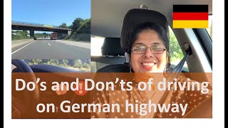 How to drive on German Highways/Dos and Donts on German Highways/Deutsche Autobahn/Indian Vlogger