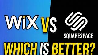 Wix vs Squarespace - Which one is best for making a website?