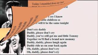 Elvis Presley - Don't Cry Daddy Lyrics (HD)
