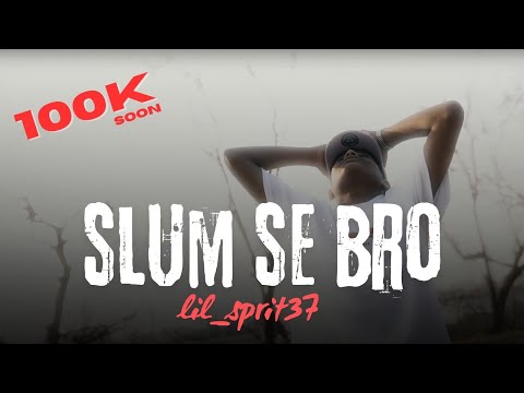 SLUM SE BRO ft.@ramanthekidmusixx | OFFICIAL MUSIC VIDEO | 2K24