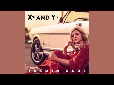 Jasmin Bade - X's and Y's