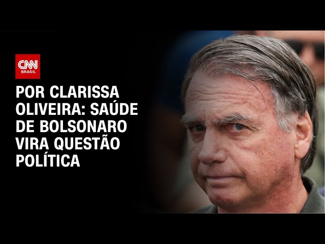 Análise: Saúde de Bolsonaro vira questão política | LIVE CNN