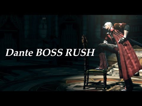 Devil May Cry Series - Dante BOSS RUSH -