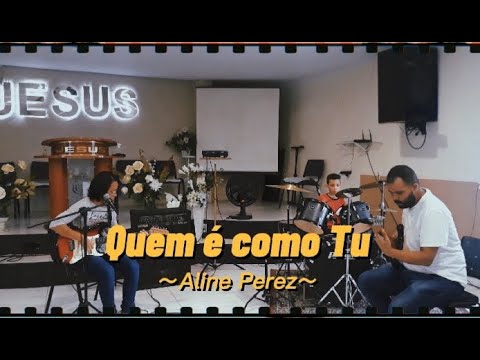 Quem É Como Tu - Aline Perez
