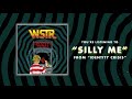 WSTR - Silly Me (Visual)
