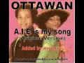 Ottawan - A.I.E is my song 