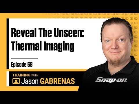 Snap-on Live Training Episode 68 - Reveal The Unseen: Thermal Imaging