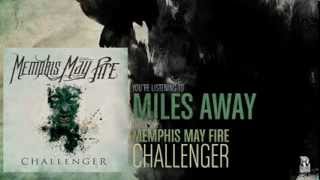 Memphis May Fire~Miles Away (Feat Kellin Quinn) Official Lyric Video