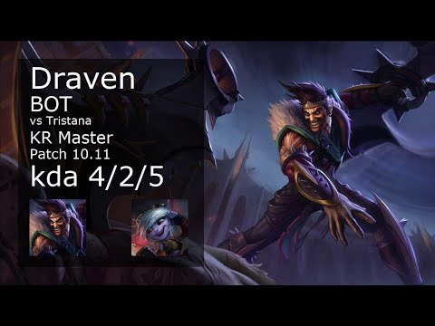 Draven ADC vs Tristana - KR Master 4/2/5 Patch 10.11 Gameplay // [롤] 드레이븐 vs 트리스타나