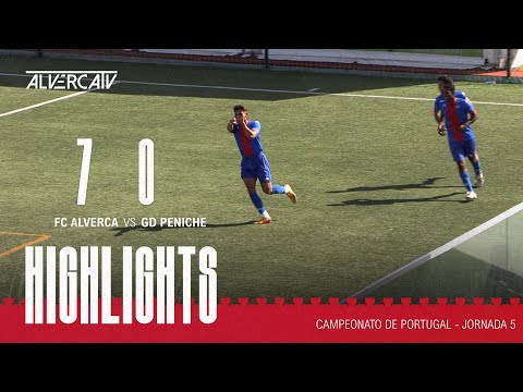 FC Alverca 7-0 GD Peniche | Highlights