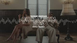 Ronnie Ferrari - CHCIAŁBYM BYŚ (XIVIU Remix)