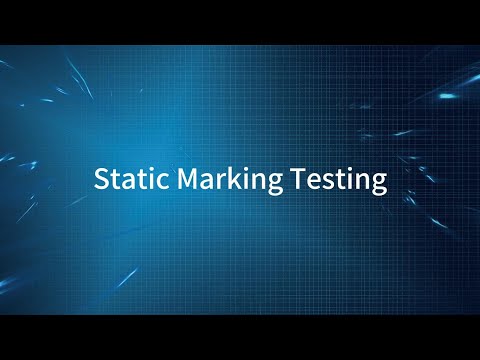 7. Static marking testing video cover
