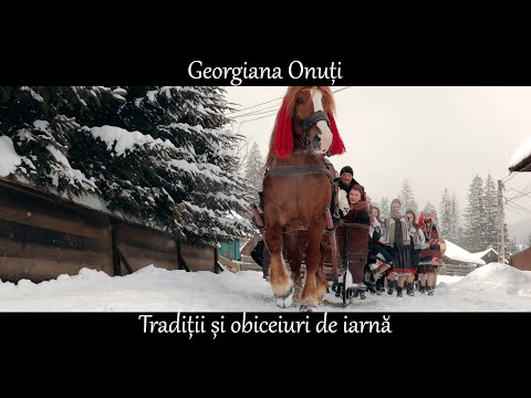Georgiana Onuți - Tradiții și obiceiuri de iarnă