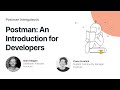 Postman Space Camp: An Introduction for Developers