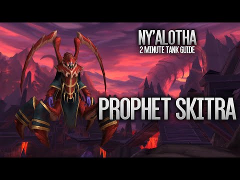 Ny'alotha 2 Minute Tank Guide LFR/Normal/Heroic - Prophet Skitra