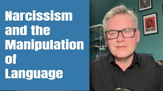 Narcissists and Linguistic Manipulation