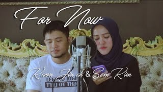 For Now - Kwon Jin Ah & Sam Kim (Semi Live Cover feat. Yogi)