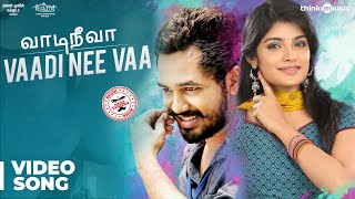 Meesaya Murukku Songs  Vaadi Nee Vaa Video Song  H