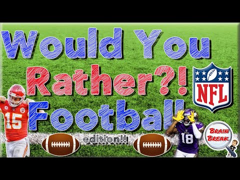 Would You Rather? Football Edition! 🏈 This or That 🏈 NFL 🏈 Fun Fitness Game for Kids 🏈 GoNoodle