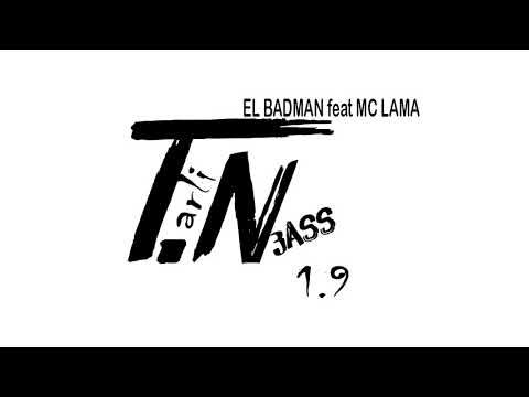 Tarli N3ass   El Badman feat MC LAMA ( aboni)