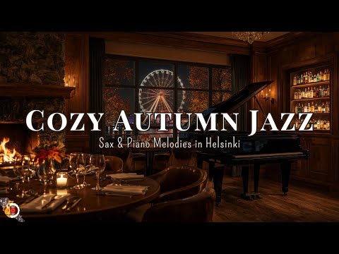 Cozy Fall Jazz | Romantic Sax and Piano Night in Helsinki