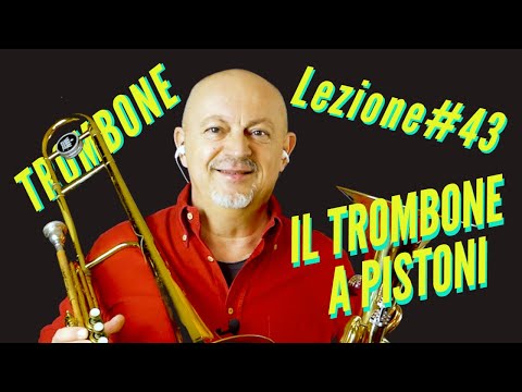 LEZIONE di TROMBONE #43 - Il trombone a pistoni e il flicorno tenore