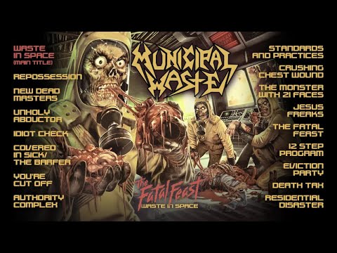 MUNICIPAL WASTE - The Fatal Feast (OFFICIAL FULL ALBUM STREAM)