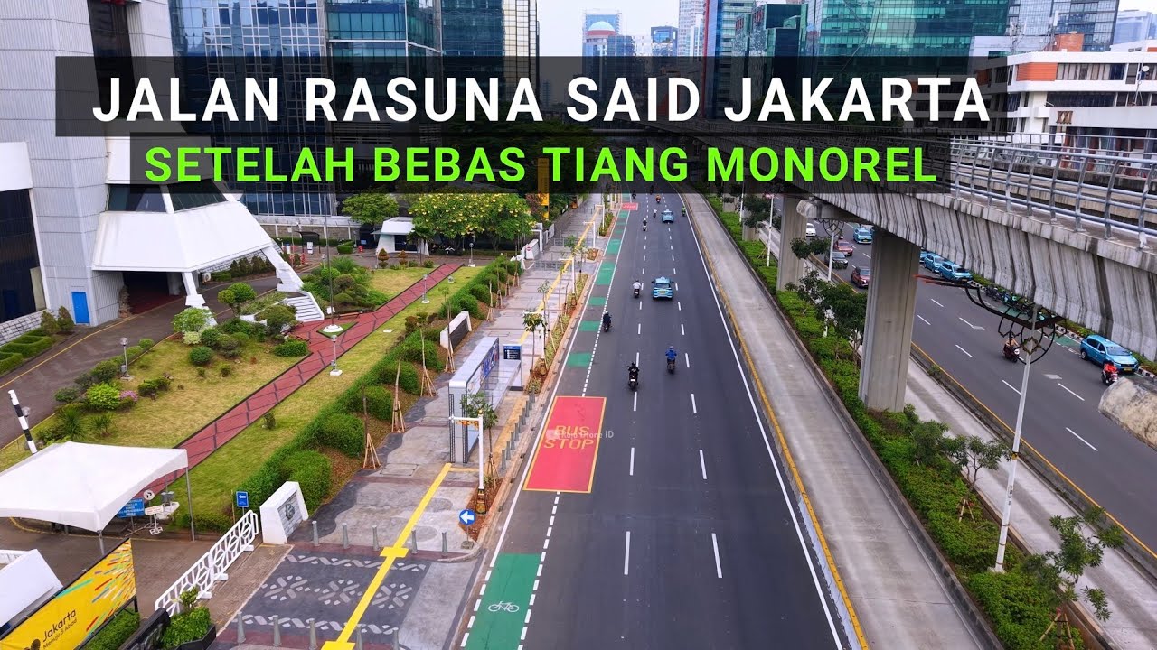 Makin Rapi !!! jalan Rasuna Said Jakarta Setelah Bebas tiang Monorel 