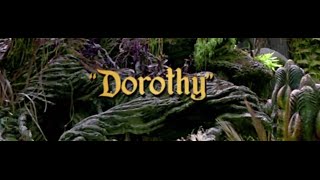 Dorothy Music Video