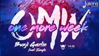 Bunji Garlin ft. Jungle - One More Week "2017 Soca" (Trinidad)