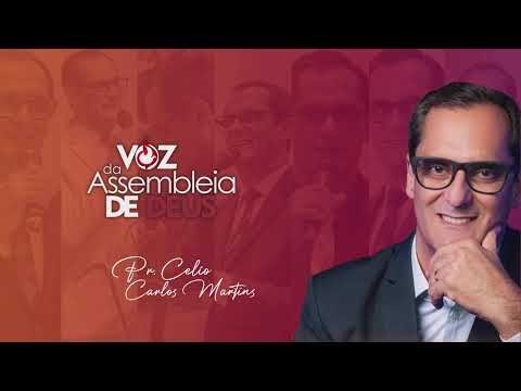 Voz da Assembleia de Deus em Quirinópolis GO | AO VIVO 28/04/2026 Com o Pr. Célio Carlos Martins