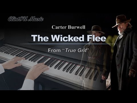 [Piano OST] The Wicked Flee (from the movie “True Grit”)