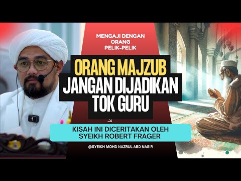 Kesilapan Besar Orang Yang Mengaji Tasawuf  | Syeikh Mohd Nazrul Abd Nasir