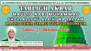 Download lagu TABLIGH AKBAR MAULID NABI MUHAMMAD SHOLLALLOHU ALAIHI WA SALLAM | Majlis Dzikir Syamsi Syumus. mp3 Download lagu TABLIGH AKBAR MAULID NABI MUHAMMAD SHOLLALLOHU ALAIHI WA SALLAM | Majlis Dzikir Syamsi Syumus. mp3