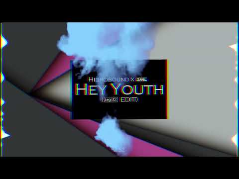 Hidrosound x DANIL - Hey Youth (LegoDJ wiksa piguła EDIT) 🔥💊
