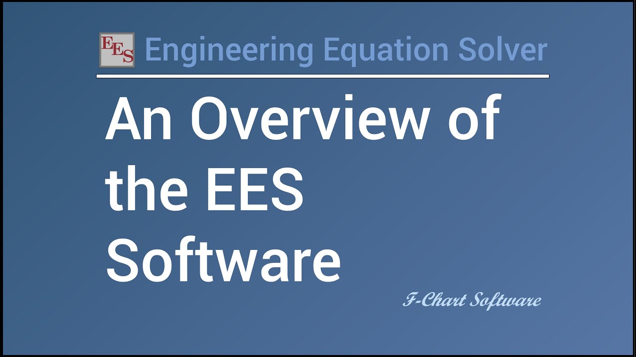 An Overview of EES