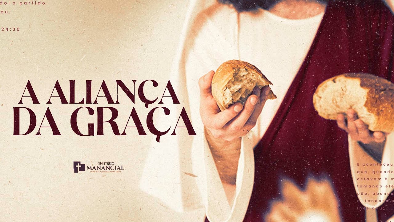 A ALIANÇA DA GRAÇA  - PR RUBENS SOUZA