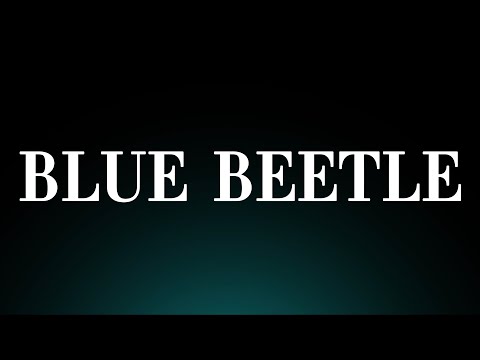 Blue Beetle! Pronunciation (Superhero)