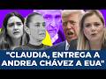 ENTRÉGUENLA YA! Exigen la detención y extradición de Andrea Chávez a EUA: Maru Campos