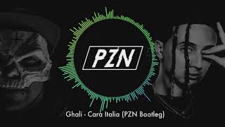Ghali - Cara Italia (PZN Bootleg)