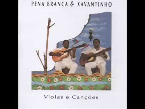 Pena Branca & Xavantinho - 