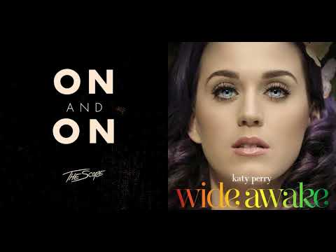 Awake On And On - The Score vs Katy Perry (Mashup)