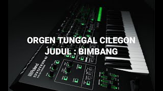 Download lagu AUDIO MP3 ORGEN TUNGGAL CILEGON - BIMBANG mp3