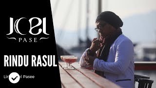 Download lagu Joel Pasee - Rindu Rasul mp3