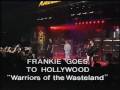 Frankie Goes To Hollywood - Rage Hard and Warriors of the Wasteland - Montreux 86