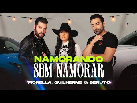 Fiorella, Guilherme & Benuto - Namorando Sem Namorar (Lyric Video)