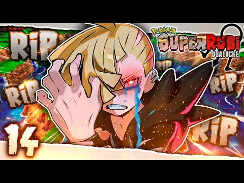 LA MEGA-DELETEADA... 💀📛 POKÉMON SUPER RUBÍ DUALOCKE 📛 Ep.14