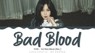 Download lagu YUJU - 'Bad Blood' (Intro) Lyrics Color Coded (Han/Rom/Eng) | @HansaGame mp3 Download lagu YUJU - 'Bad Blood' (Intro) Lyrics Color Coded (Han/Rom/Eng) | @HansaGame mp3